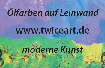 Moderne Kunst - Ölfarben auf Leinwand - twiceart Braunschweig